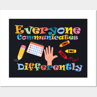 Autism Special Ed Teacher Everyone Communicates Differently Posters and Art